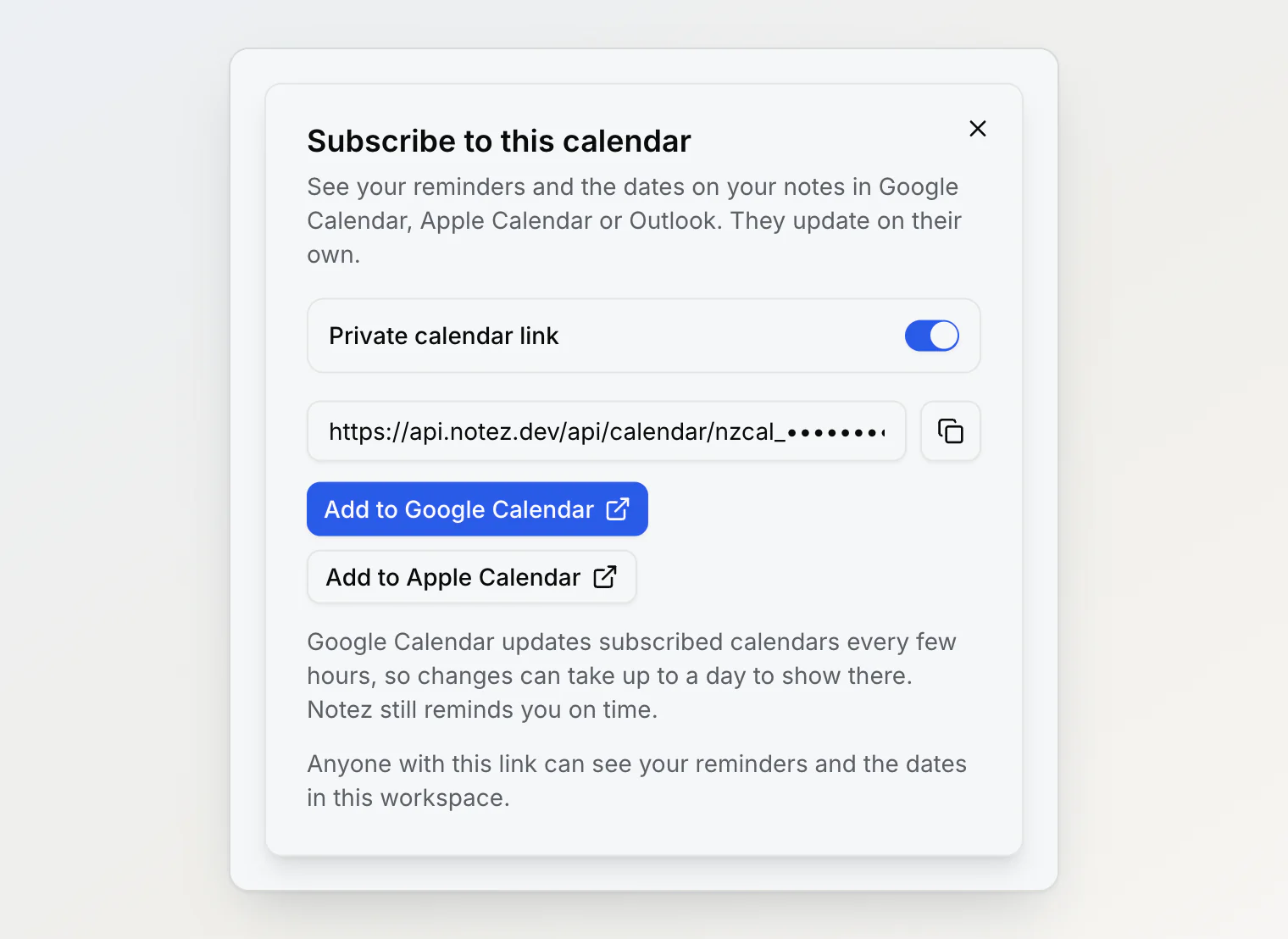 The Subscribe to this calendar dialog: Private calendar link turned on, the link with a copy button, and Add to Google Calendar and Add to Apple Calendar buttons