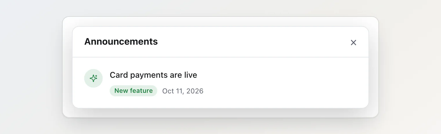 The starter's Announcements dialog listing Card payments are live, marked New feature, Oct 11, 2026